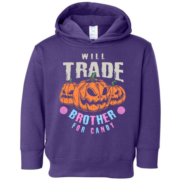 Will Trade Brother For Candy Funny Halloween Shirt Toddler Hoodie