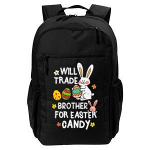 Will Trade Brother For Easter Candy Funny Daily Commute Backpack