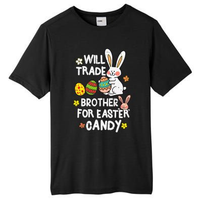 Will Trade Brother For Easter Candy Funny Tall Fusion ChromaSoft Performance T-Shirt