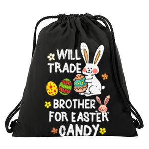 Will Trade Brother For Easter Candy Funny Drawstring Bag