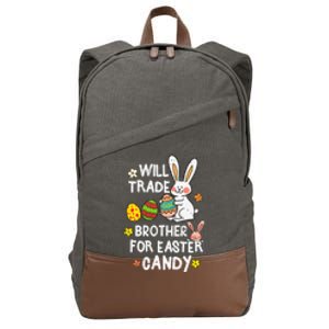 Will Trade Brother For Easter Candy Funny Cotton Canvas Backpack