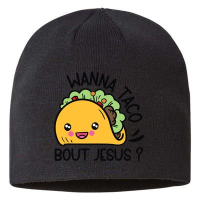 Wanna Taco Bout Jesus Sustainable Beanie