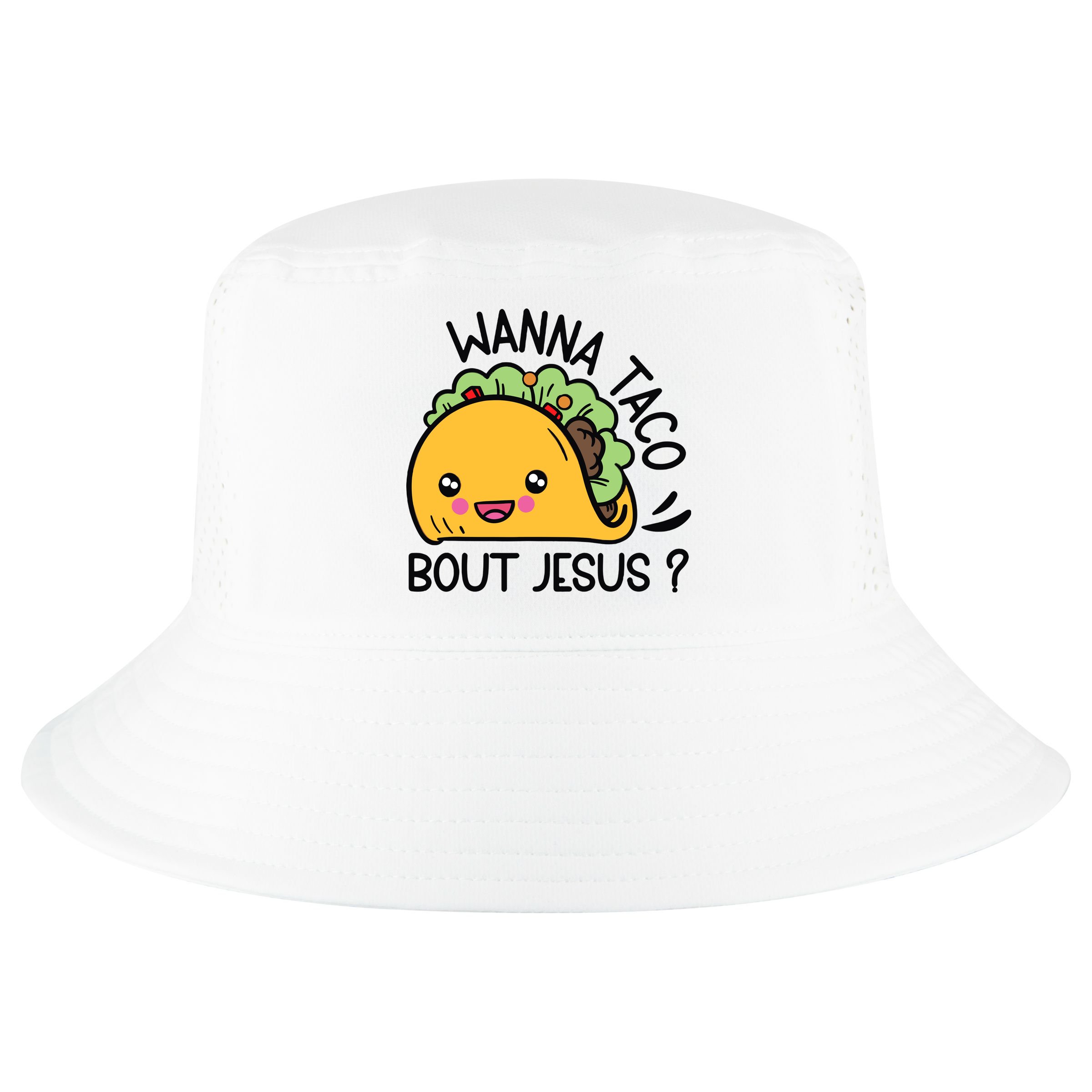 Wanna Taco Bout Jesus Cool Comfort Performance Bucket Hat