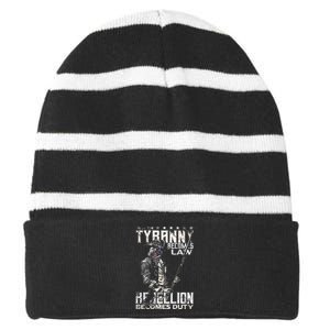 When Tyranny Becomes Law Rebellion Becomes Duty (on back) Striped Beanie with Solid Band