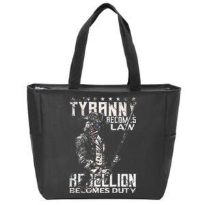 When Tyranny Becomes Law Rebellion Becomes Duty (on back) Zip Tote Bag