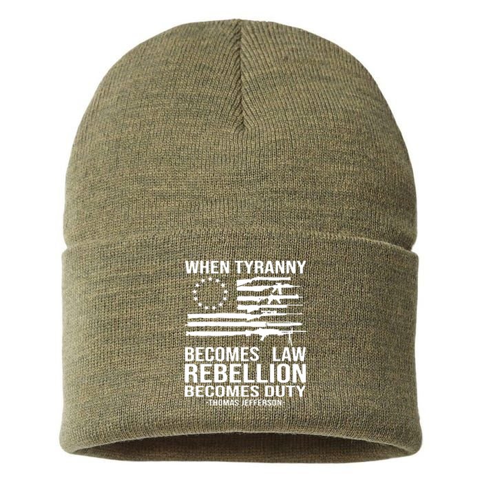 When Tyranny Becomes Law Rebellion Becomes Duty 1776 Sustainable Knit Beanie