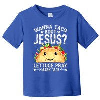 Wanna Taco Bout Jesus Cinco De Mayo Women Men Christian Toddler T-Shirt