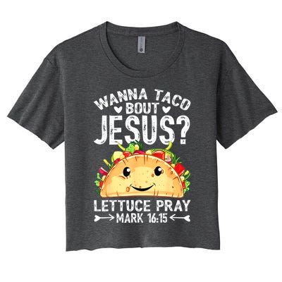 Wanna Taco Bout Jesus Cinco De Mayo Women Men Christian Women's Crop Top Tee