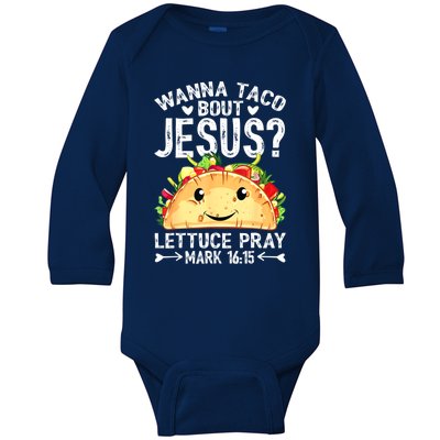 Wanna Taco Bout Jesus Cinco De Mayo Women Men Christian Baby Long Sleeve Bodysuit