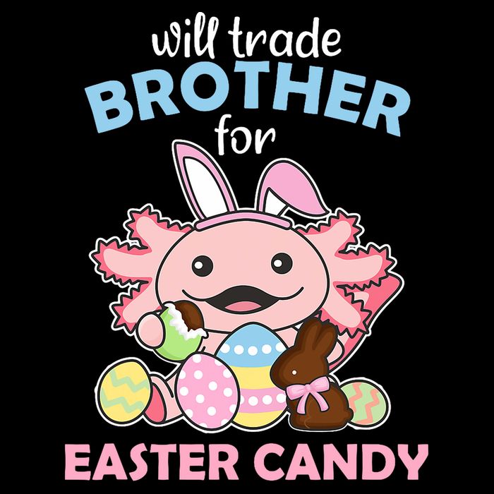 Will Trade Brother For Easter Candy Cute Axolotl Cooling Performance Crew T-Shirt