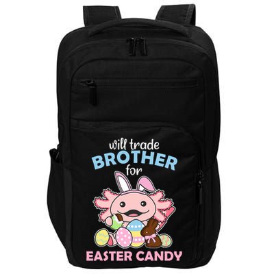 Will Trade Brother For Easter Candy Cute Axolotl Impact Tech Backpack