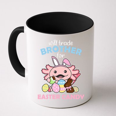 Will Trade Brother For Easter Candy Cute Axolotl Mug