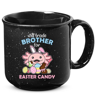 Will Trade Brother For Easter Candy Cute Axolotl 15oz Campfire Ceramic Mug