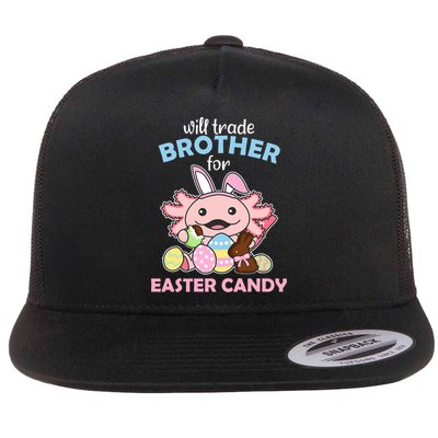 Will Trade Brother For Easter Candy Cute Axolotl Flat Bill Trucker Hat