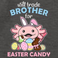 Will Trade Brother For Easter Candy Cute Axolotl Vector Backpack