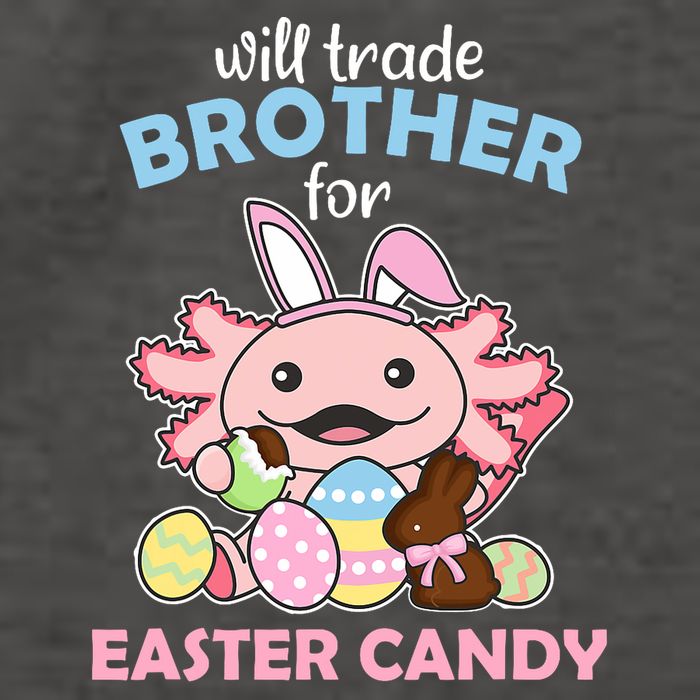 Will Trade Brother For Easter Candy Cute Axolotl Vector Backpack