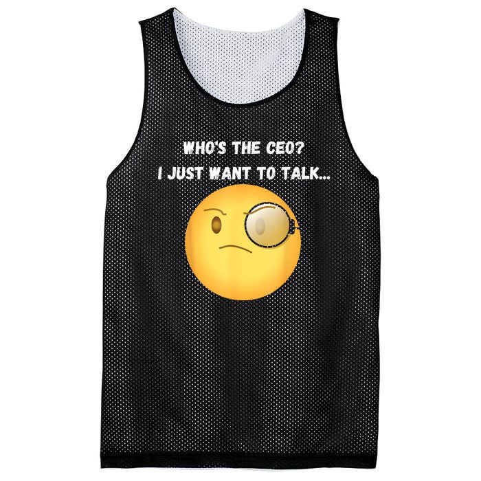 WhoS The Ceo I Just Want To Talk...Funny Witty Humorous Mesh Reversible Basketball Jersey Tank