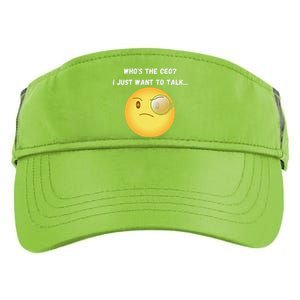 WhoS The Ceo I Just Want To Talk...Funny Witty Humorous Adult Drive Performance Visor