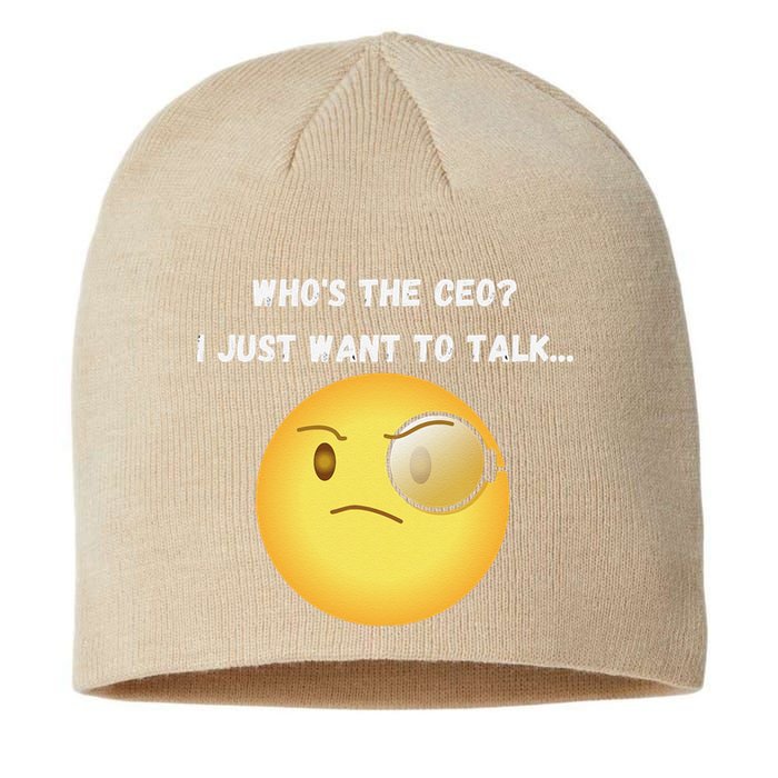 WhoS The Ceo I Just Want To Talk...Funny Witty Humorous Sustainable Beanie