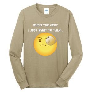 WhoS The Ceo I Just Want To Talk...Funny Witty Humorous Tall Long Sleeve T-Shirt