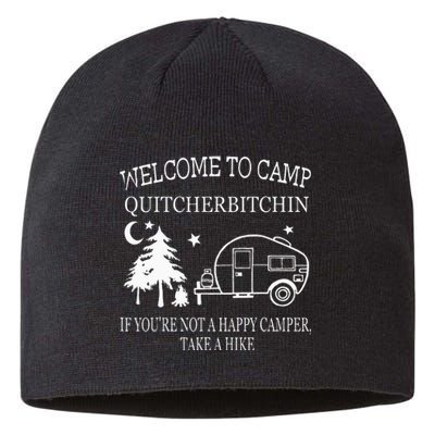 Welcome To Camp Quitcherbitchin Funny Camping Sustainable Beanie