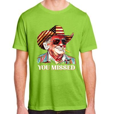 Western Trump Cowboy You Missed American Flag Cowboy Hat Adult ChromaSoft Performance T-Shirt