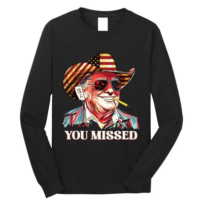 Western Trump Cowboy You Missed American Flag Cowboy Hat Long Sleeve Shirt