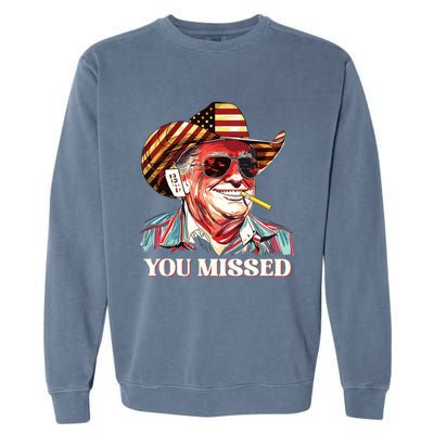 Western Trump Cowboy You Missed American Flag Cowboy Hat Garment-Dyed Sweatshirt