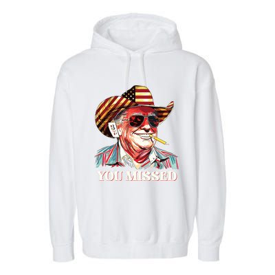 Western Trump Cowboy You Missed American Flag Cowboy Hat Garment-Dyed Fleece Hoodie