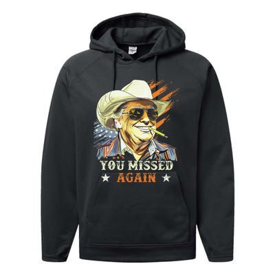 Western Trump Cowboy You Missed Again Funny Gift Performance Fleece Hoodie