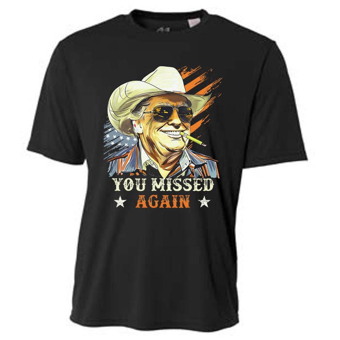 Western Trump Cowboy You Missed Again Funny Gift Cooling Performance Crew T-Shirt