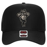 Western Trump Cowboy You Missed Again Funny High Crown Mesh Back Trucker Hat