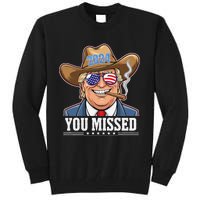 Western Trump Cowboy You Missed Tall Sweatshirt