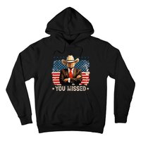 Western Trump Cowboy You Missed Again Funny Hoodie