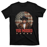 Western Trump Cowboy You Missed Again Funny T-Shirt