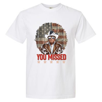 Western Trump Cowboy You Missed Again Funny Garment-Dyed Heavyweight T-Shirt