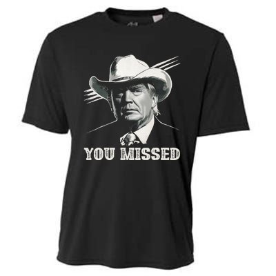 Western Trump Cowboy You Missed Again Funny Cooling Performance Crew T-Shirt