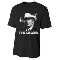 Western Trump Cowboy You Missed Again Funny Performance Sprint T-Shirt