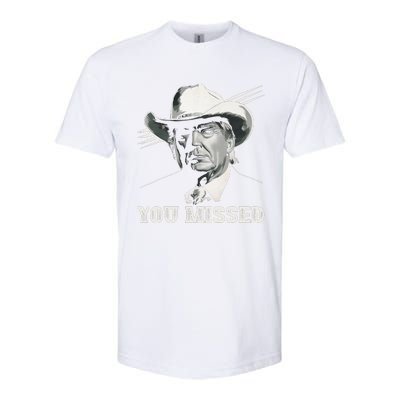 Western Trump Cowboy You Missed Again Funny Softstyle CVC T-Shirt