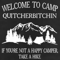 Welcome To Camp Quitcherbitchin Camp Camper Camping Graphic 11oz C Handle Ceramic Mug