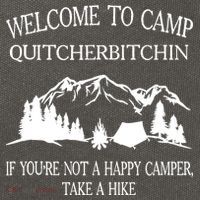 Welcome To Camp Quitcherbitchin Camp Camper Camping Graphic Cotton Canvas Backpack