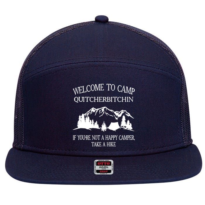 Welcome To Camp Quitcherbitchin Camp Camper Camping Graphic 7 Panel Mesh Trucker Snapback Hat