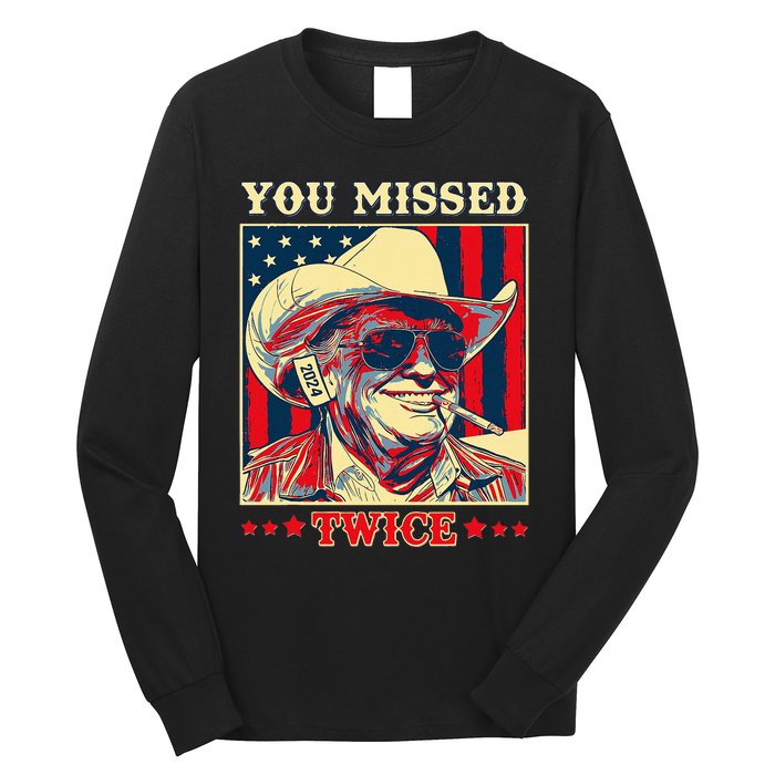 Western Trump Cow You Missed Twice Long Sleeve Shirt