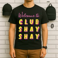 Welcome To Club S.H.A.Y Shannon T-Shirt