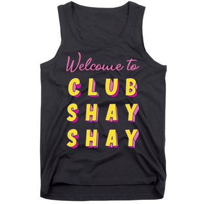 Welcome To Club S.H.A.Y Shannon Tank Top