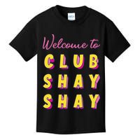 Welcome To Club S.H.A.Y Shannon Kids T-Shirt