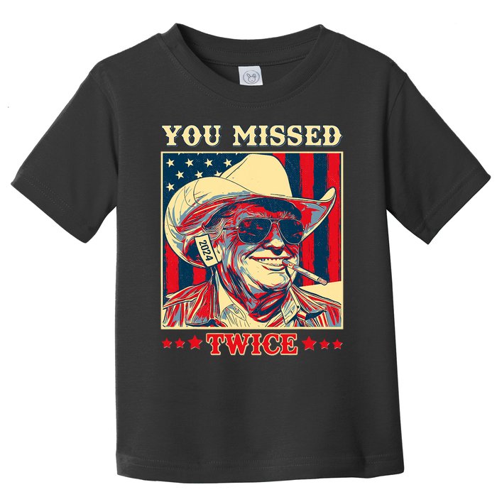 Western Trump Cowboy You Missed Twice Toddler T-Shirt