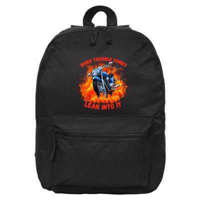 When Trouble Comes Lean Into It! 16 in Basic Backpack