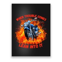 When Trouble Comes Lean Into It! Poster