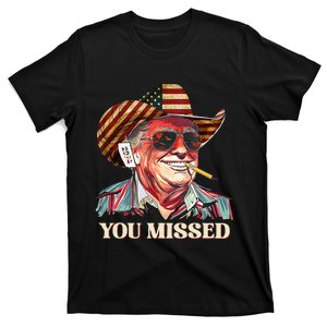 Western Trump Cowboy You Missed American Flag Cowboy Hat T-Shirt